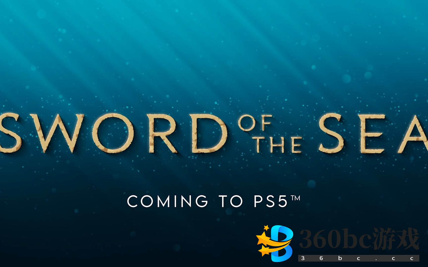 《海之剑》预告公开 《ABZU》《风之旅人》视觉艺术家打造新作