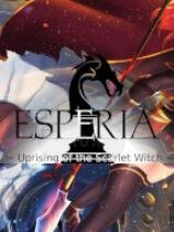 《埃斯佩里亚:绯红女巫的起义》免安装绿色版